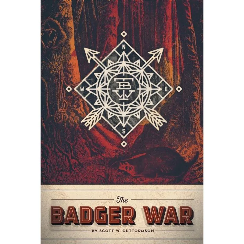 The BADGER WAR