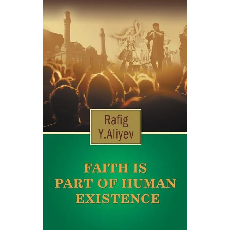 Faith Is Part of Human Existence