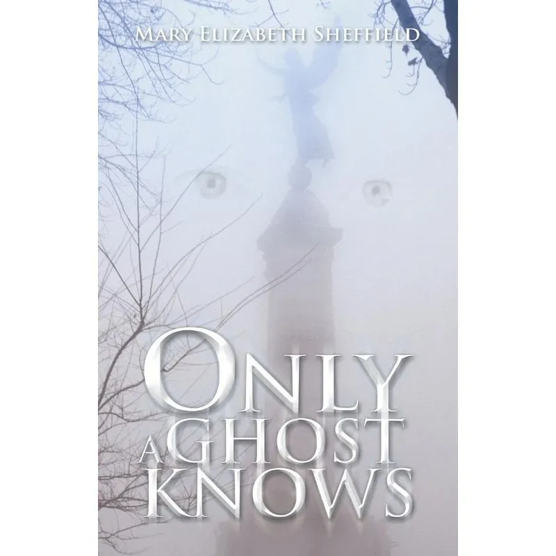 Only A Ghost Knows