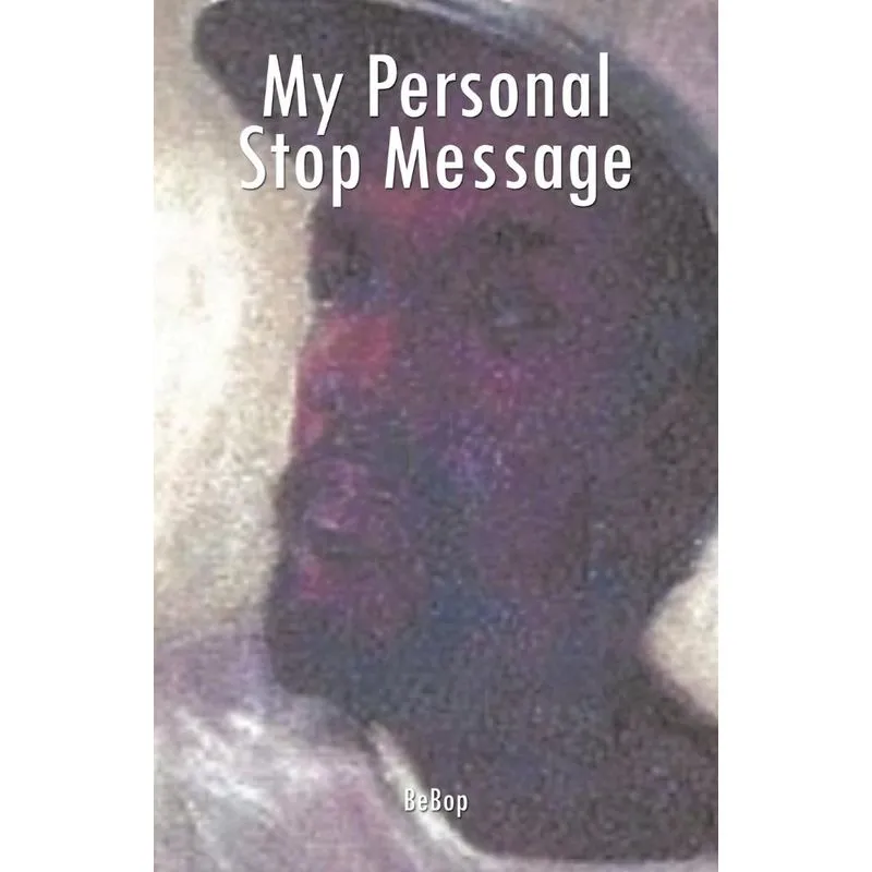 My Personal Stop Message