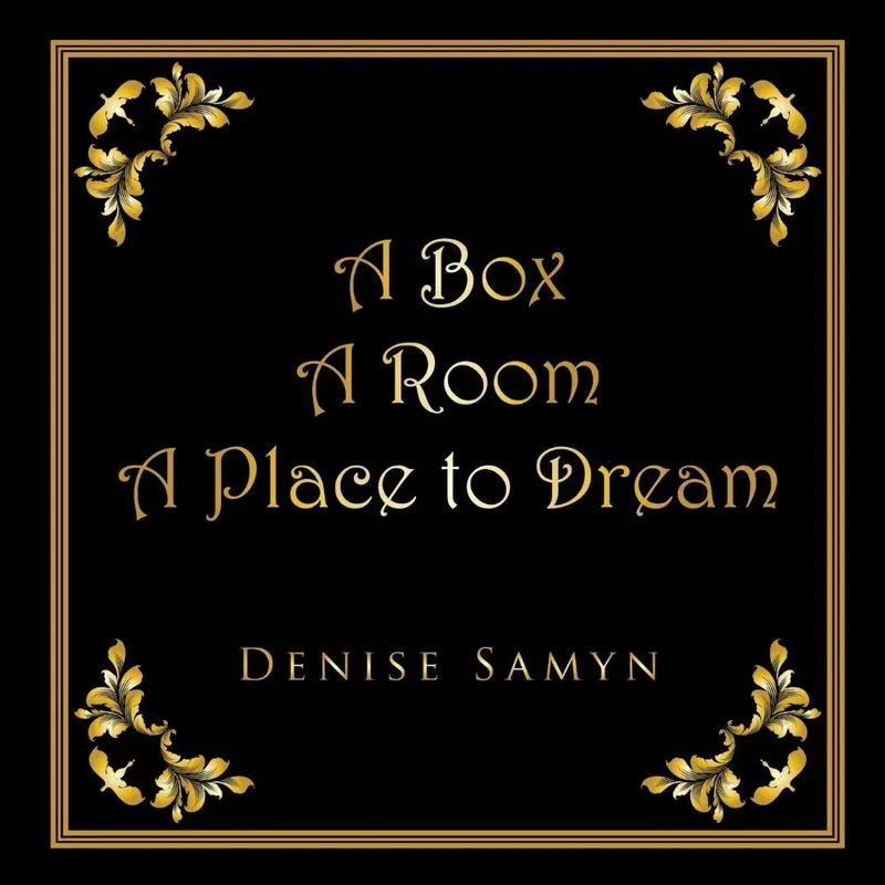 A Box A Room A Place to Dream