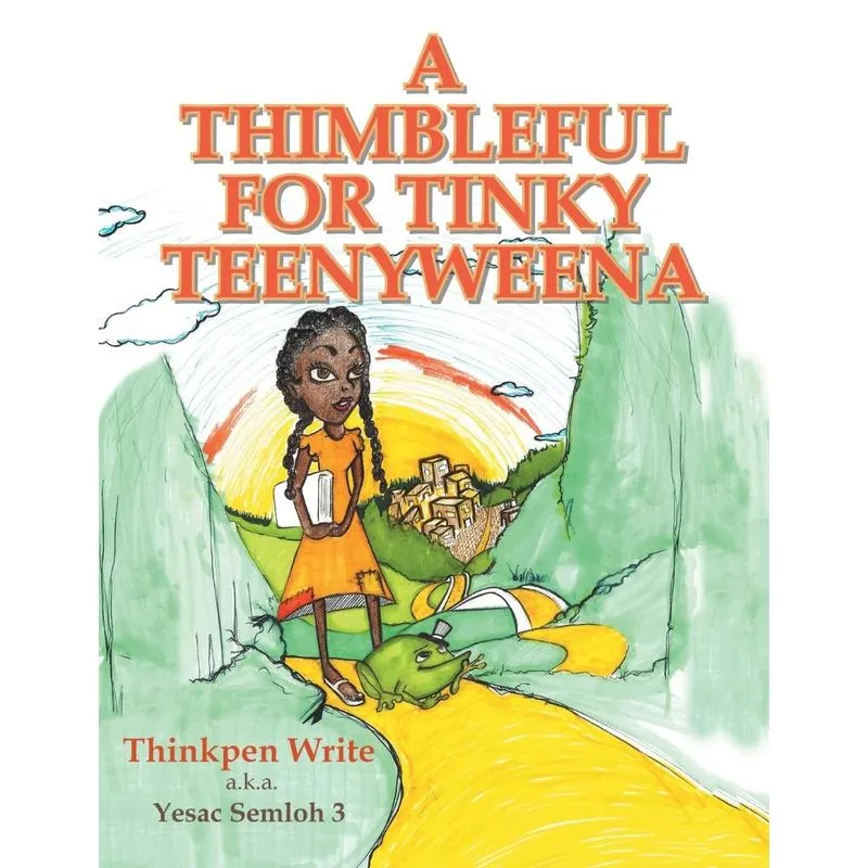 A Thimbleful for Tinky Teenyweena
