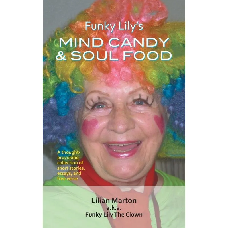 Funky Lilys Mind Candy & Soul Food