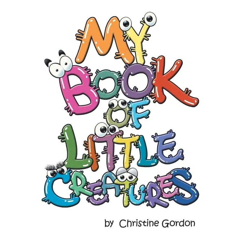 My Book of Little Creatures