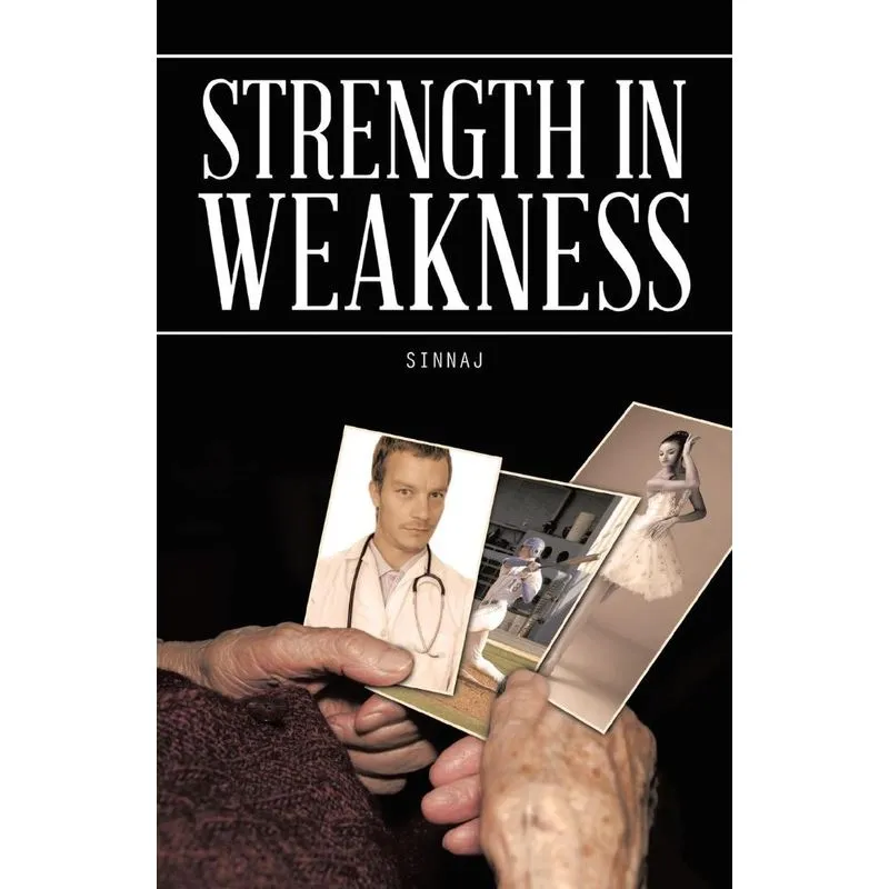 Strength in Weakness