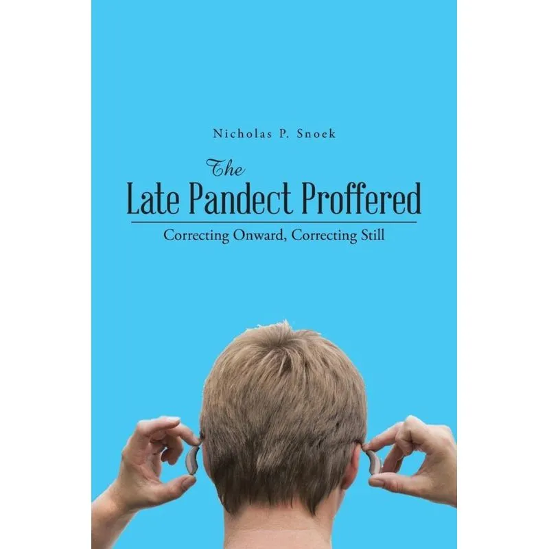 The Late Pandect Proffered