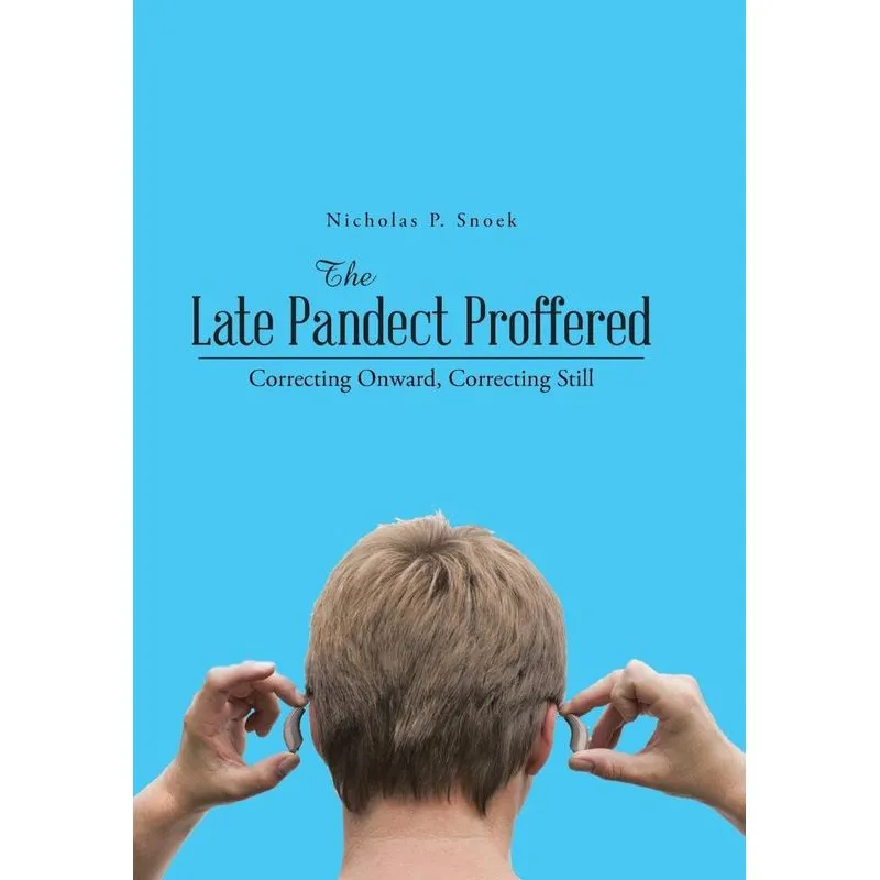 The Late Pandect Proffered