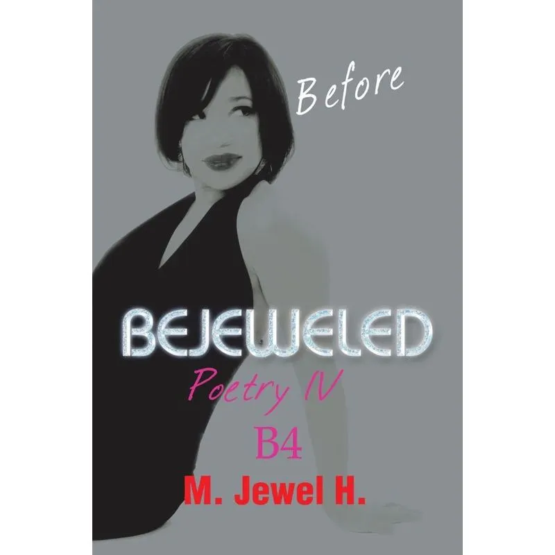 Bejeweled Poetry IV