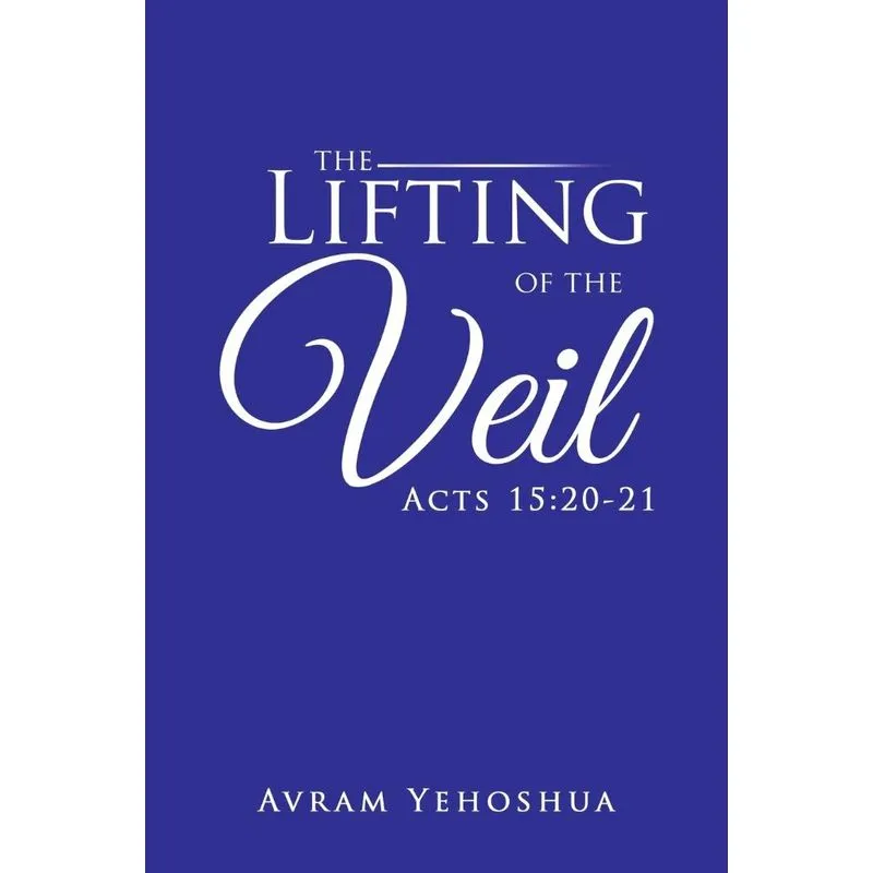 The Lifting of the Veil