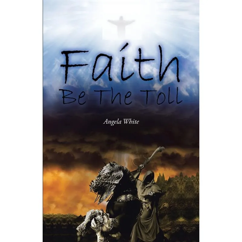 Faith Be the Toll