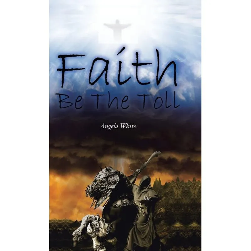 Faith Be the Toll