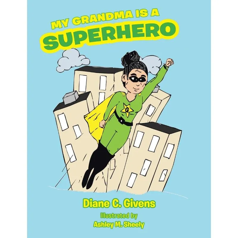 My Grandma Is a Superhero