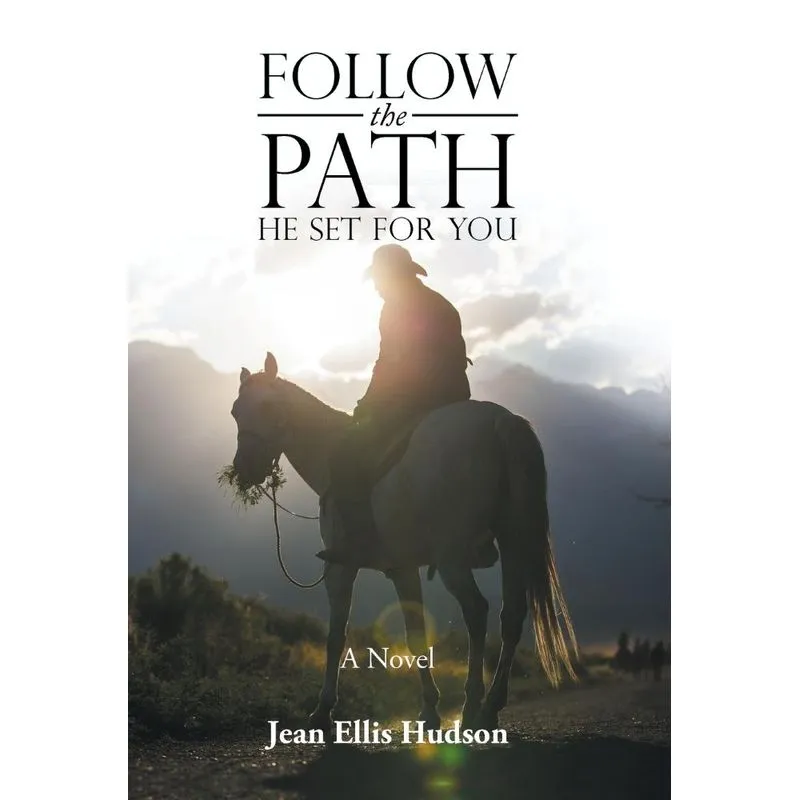 Follow the Path He Set For You