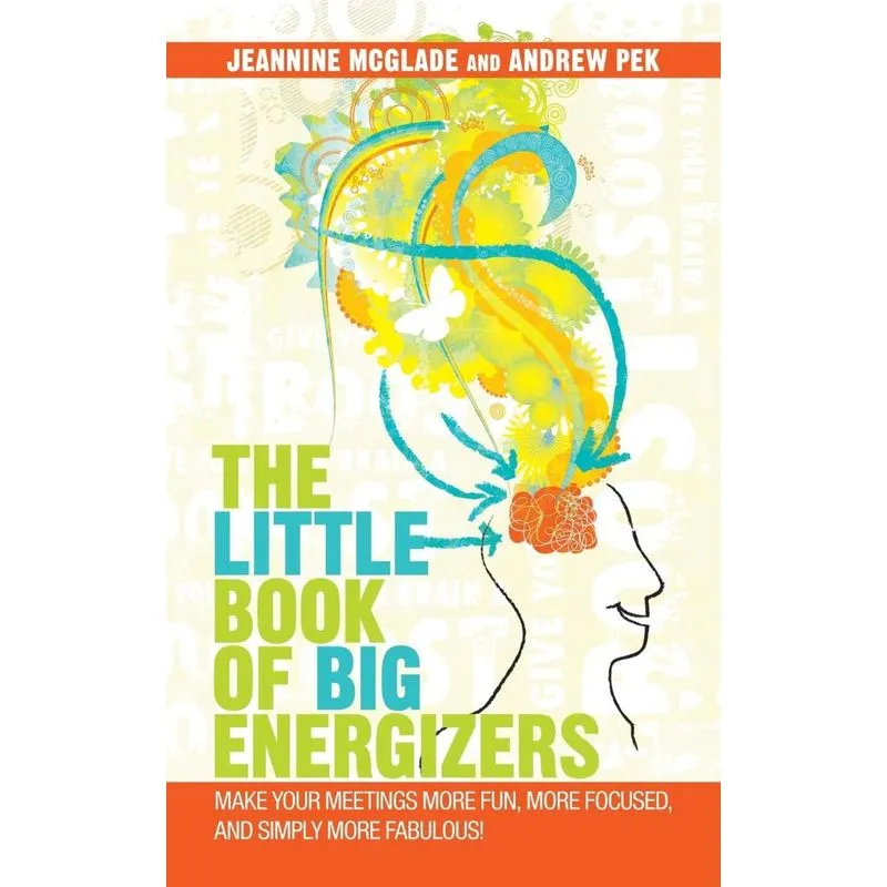 The Little Book of Big Energizers