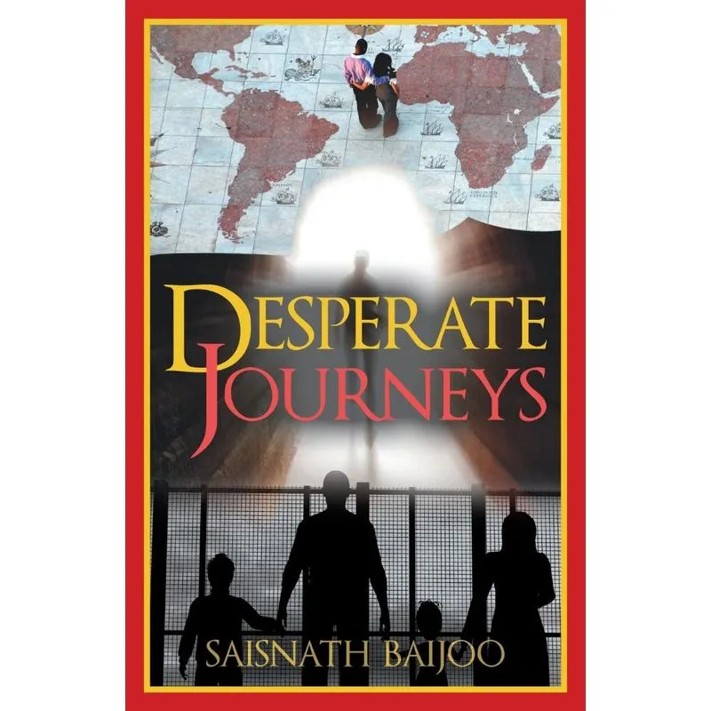 Desperate Journeys