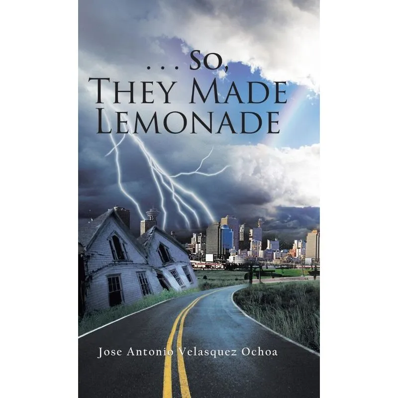. . . So, They Made Lemonade