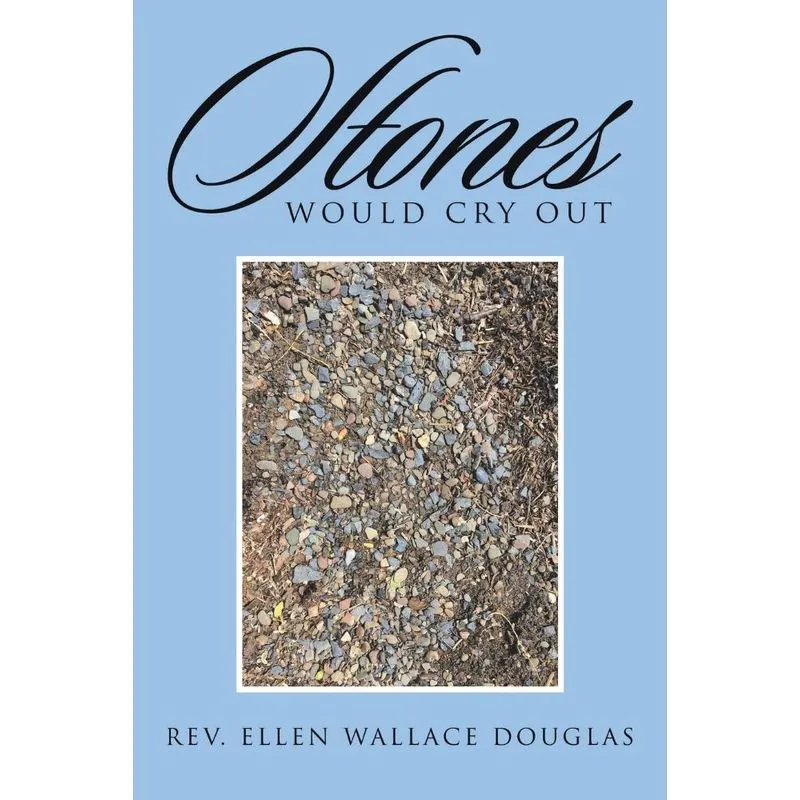 Stones Would Cry Out