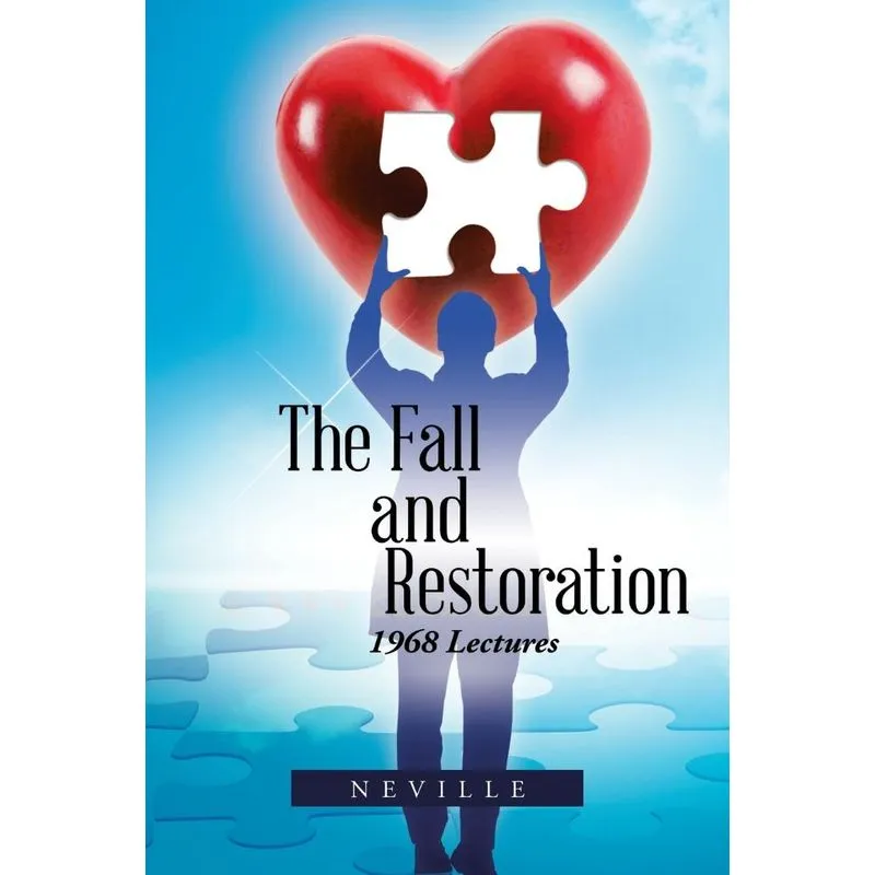 The Fall and Restoration