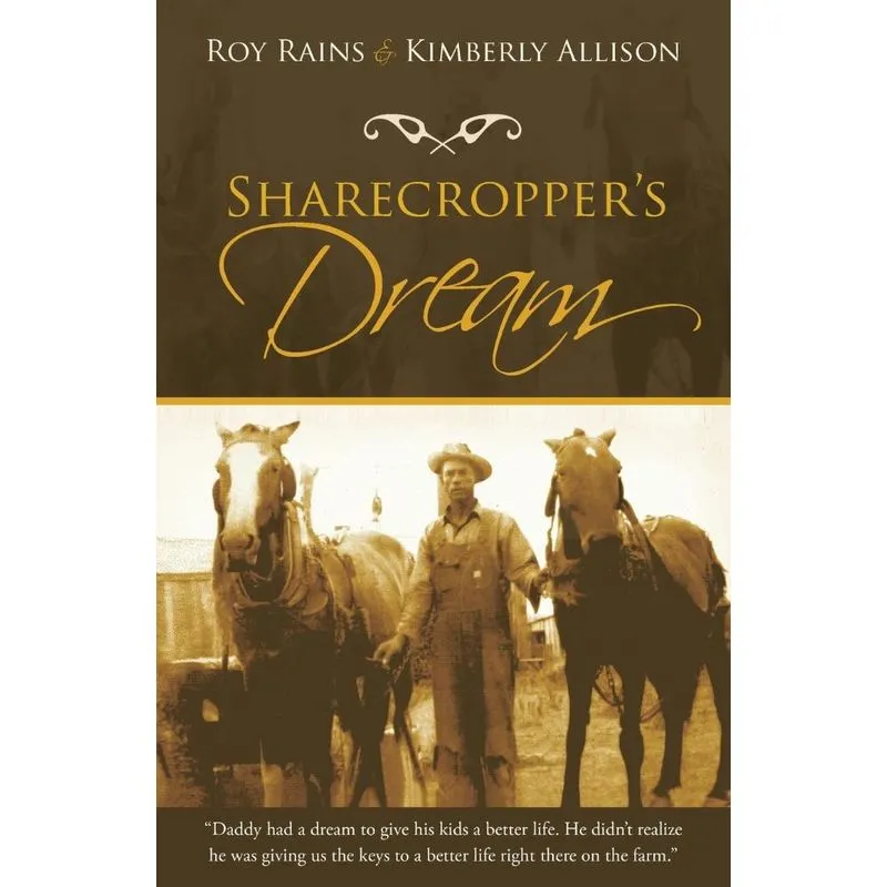 Sharecroppers Dream