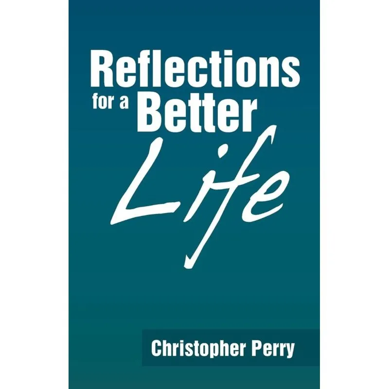 Reflections for a Better Life