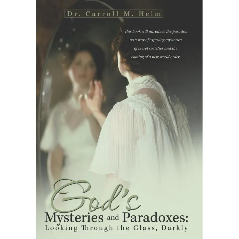Gods Mysteries and Paradoxes