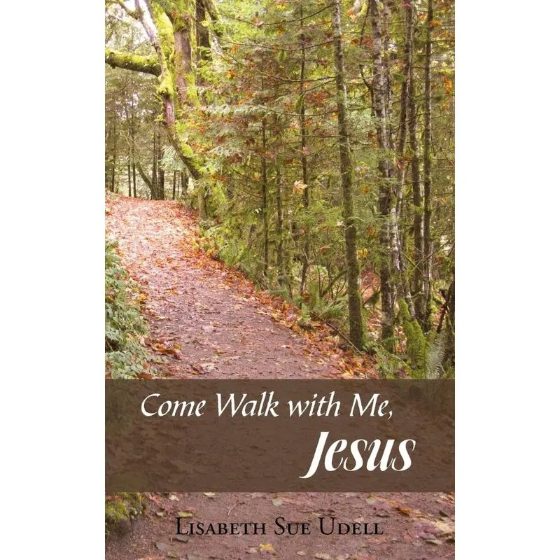 Come Walk with Me, Jesus