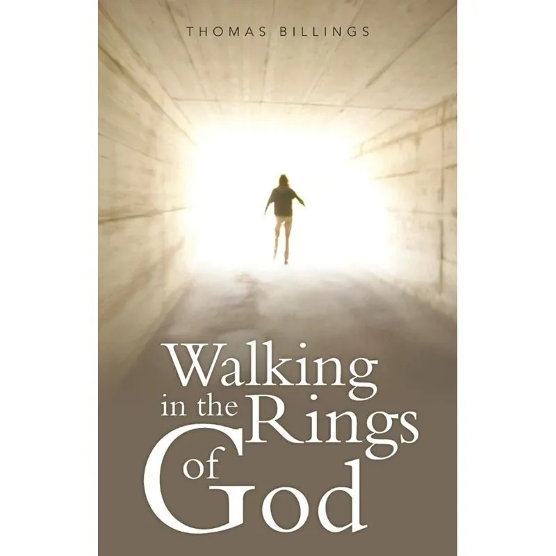 Walking in the Rings of God