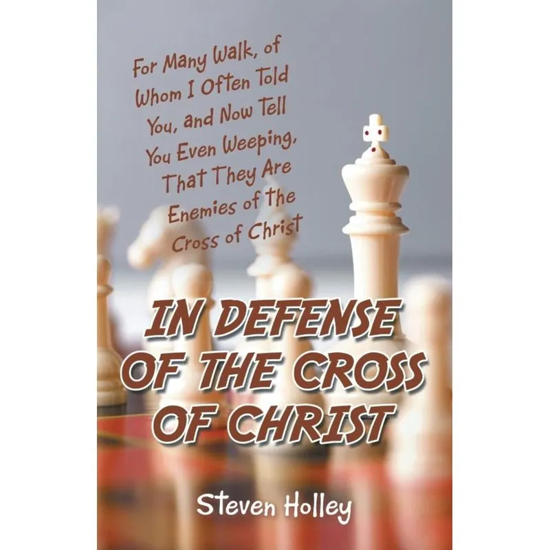 In Defense of the Cross of Christ