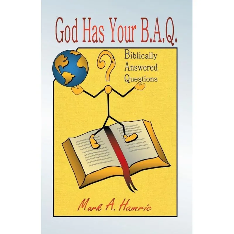God Has Your B.A.Q.