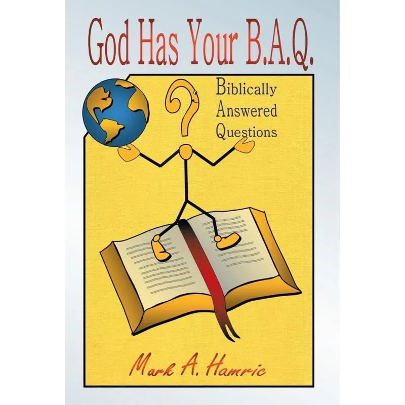 God Has Your B.A.Q.