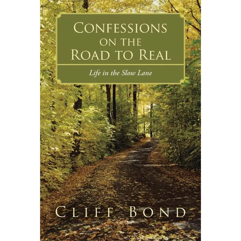 Confessions on the Road to Real