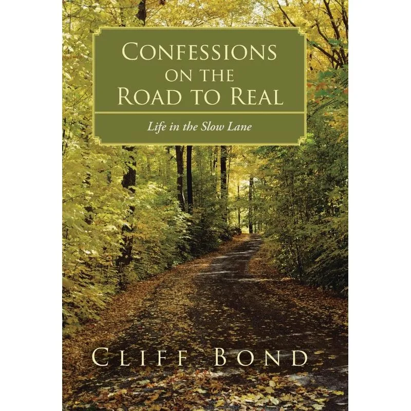 Confessions on the Road to Real