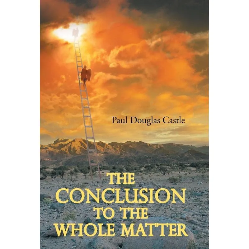 The Conclusion to the Whole Matter