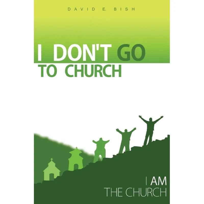 I Dont Go to Church