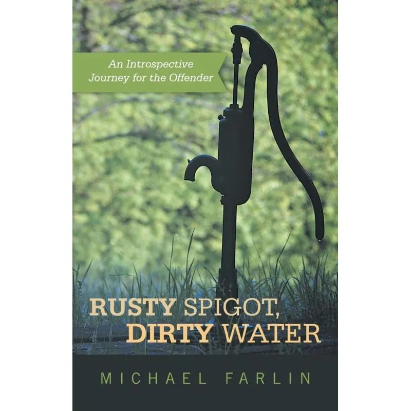 Rusty Spigot, Dirty Water