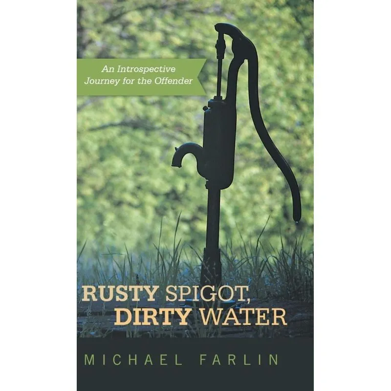 Rusty Spigot, Dirty Water