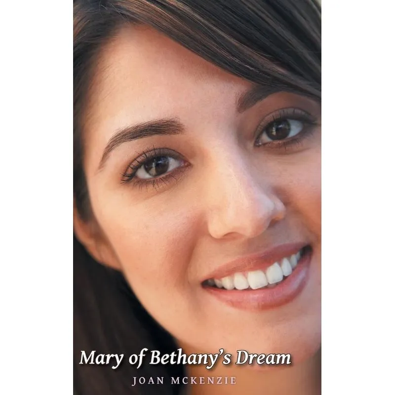 Mary of Bethanys Dream
