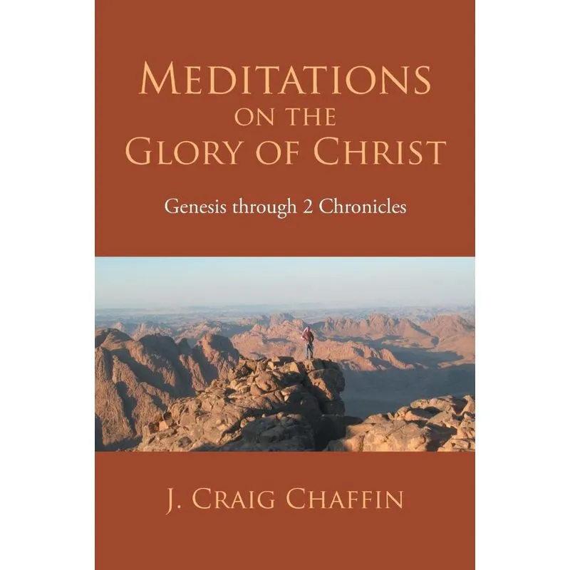 Meditations on the Glory of Christ