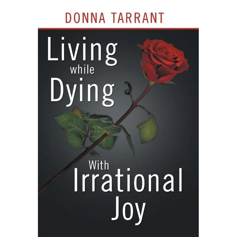 Living While Dying