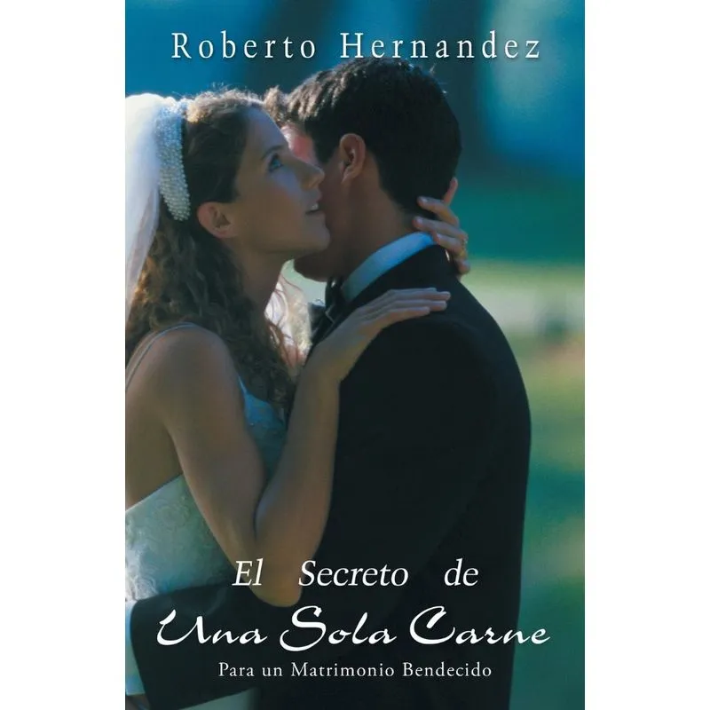 El Secreto de Una Sola Carne