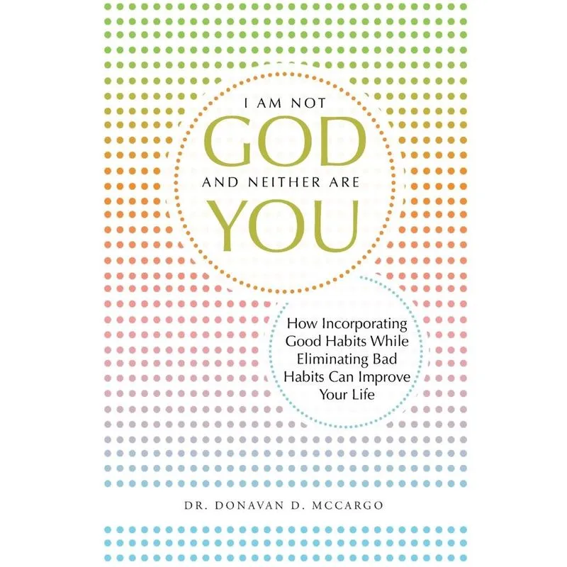 I Am Not God and Neither Are You
