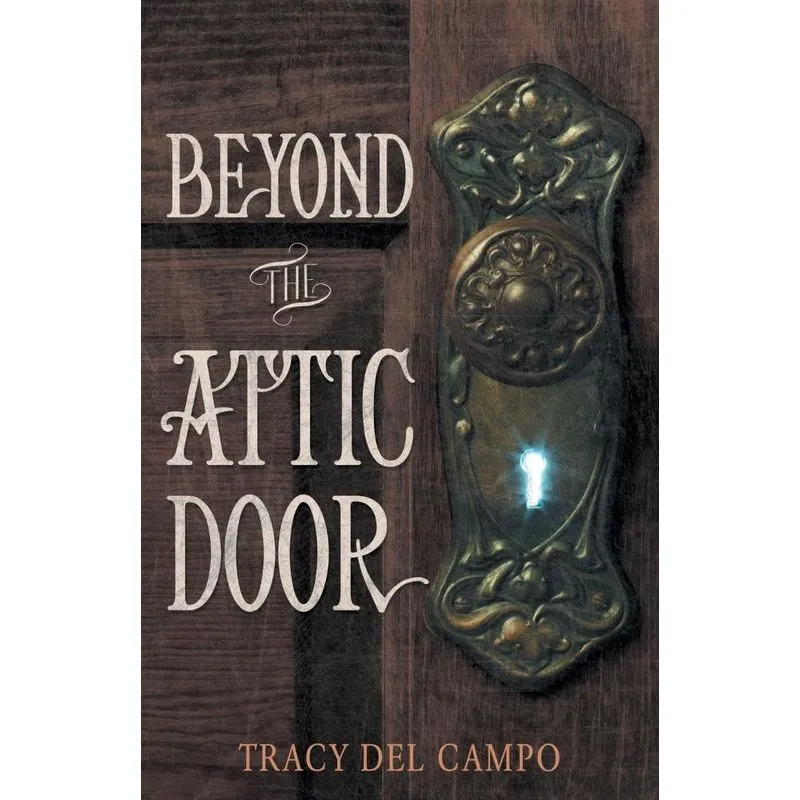 Beyond the Attic Door