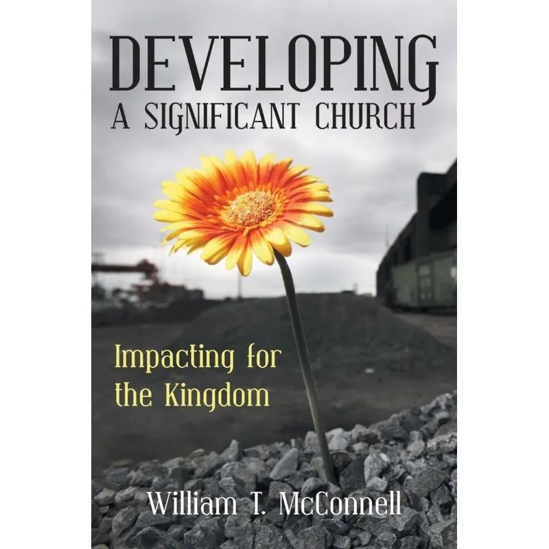 Developing a Significant Church