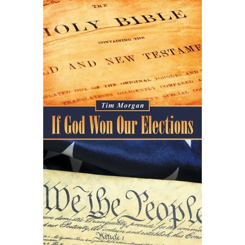 If God Won Our Elections