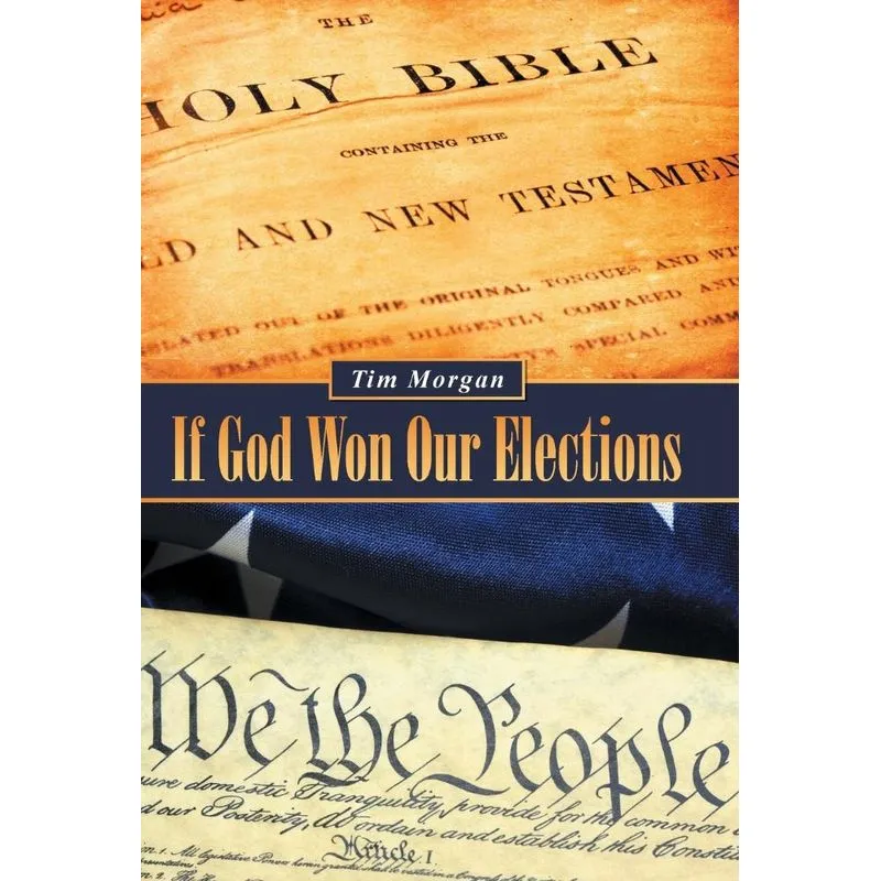 If God Won Our Elections