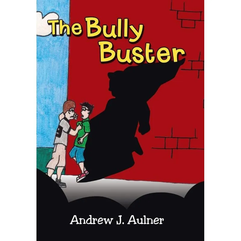 The Bully Buster