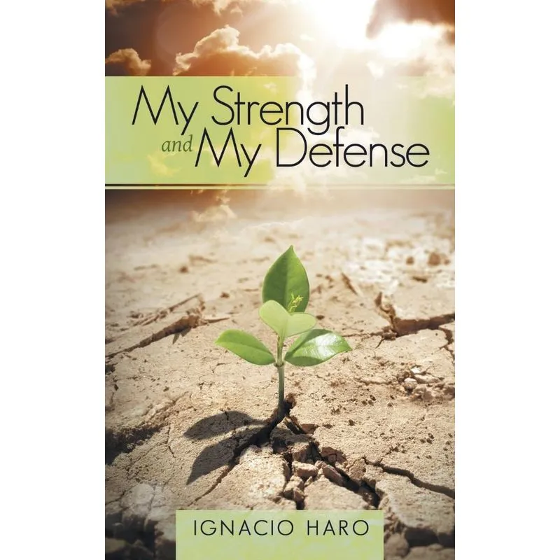My Strength and My Defense