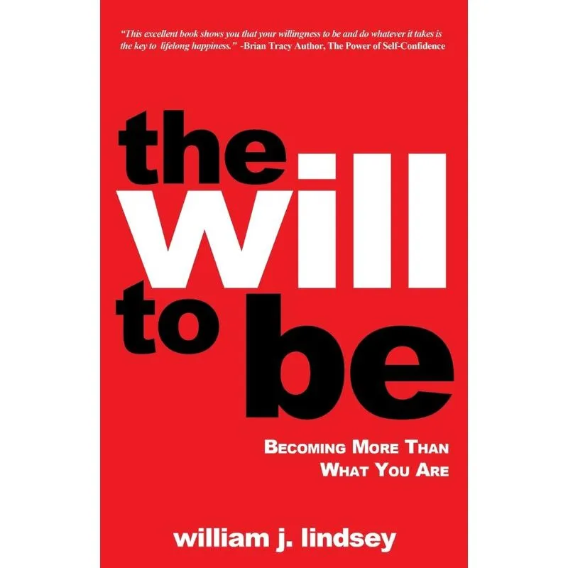 The Will to Be