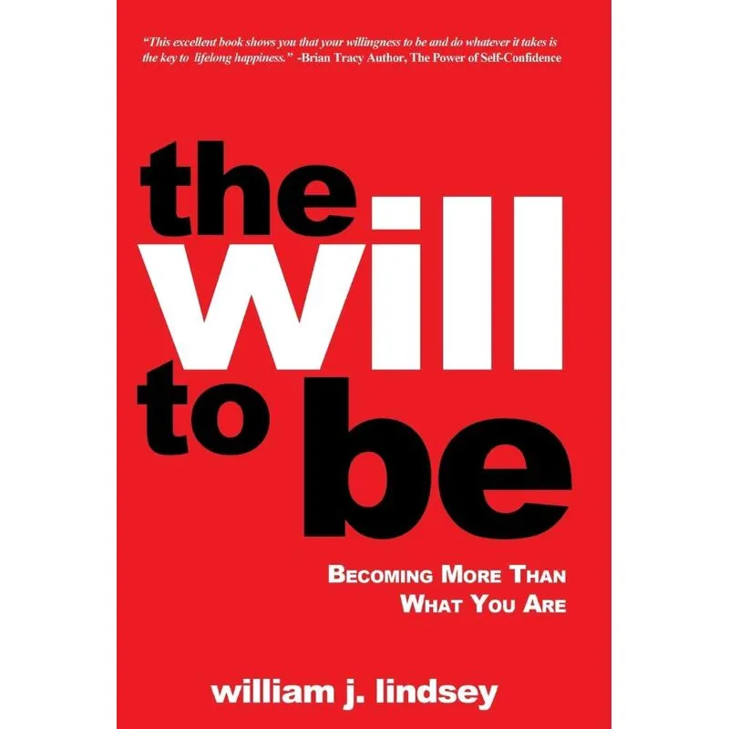The Will to Be