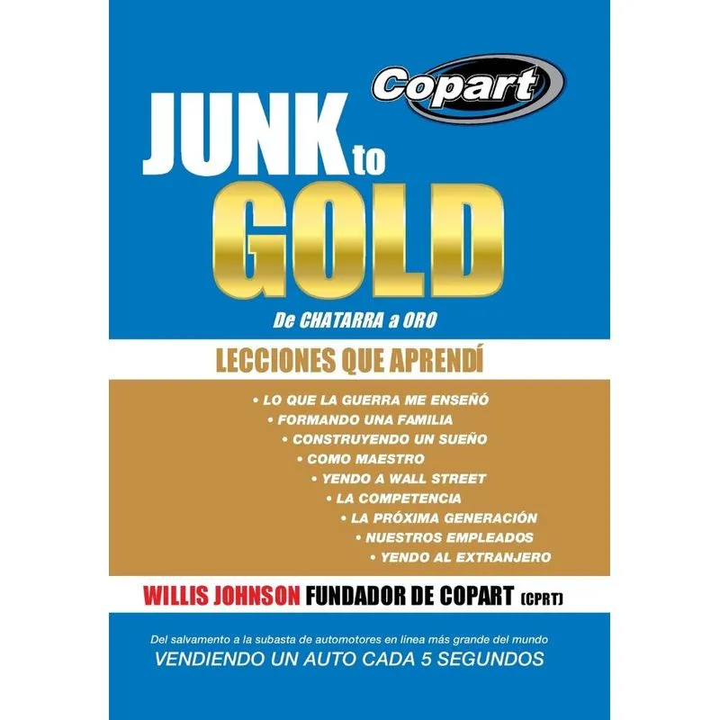 Junk to Gold, de Chatarra a Oro
